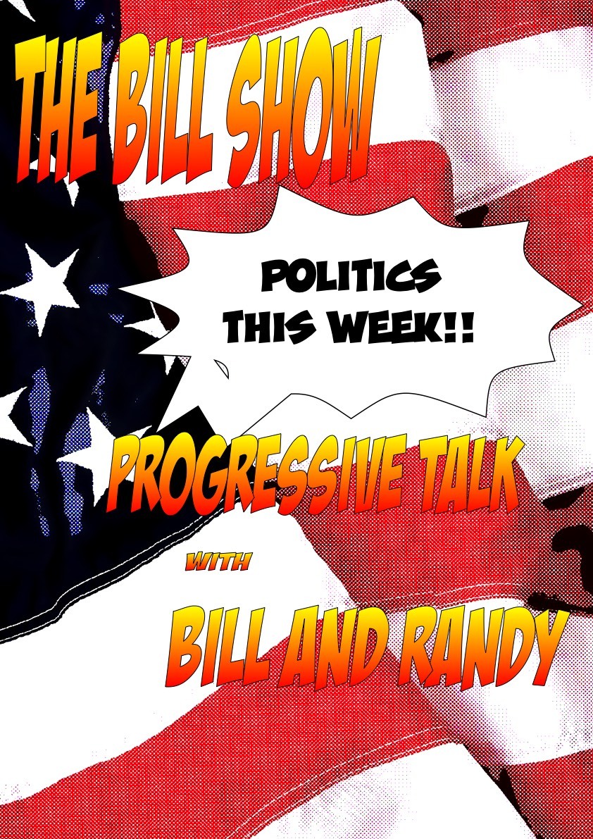 The Bill Show: Politics This Week header image 1